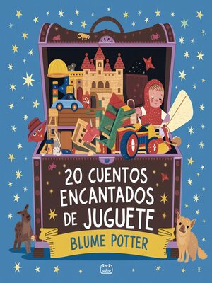 cover image of 20 Cuentos Para Dormir De Juguete Encantados